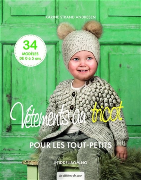 Image de Vêtements au tricot pour les tout-petits - 34 modèles de 0 à 5 ans